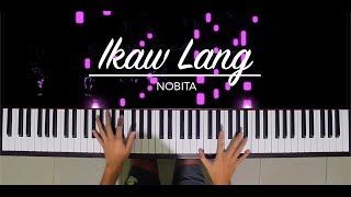 Ikaw Lang  NOBITA HQ Piano Cover Tutorial w Lyrics [upl. by Ferguson443]