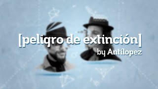 Antílopez  Peligro de Extinción Lyric Video [upl. by Hastings135]