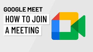 Google Meet How to Join a Meeting [upl. by Nnednarb]