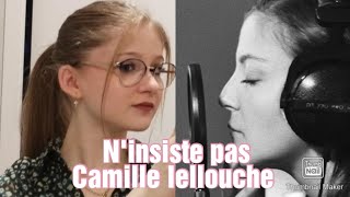 Ninsiste pas camille lellouche  cover [upl. by Ardeen]