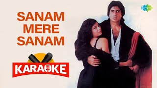 Sanam Mere Sanam  Karaoke with Lyrics  Alka YagnikAmit Kumar  LaxmikantPyarelal [upl. by Oile]