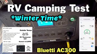 Bluetti AC300 Review PT 3  Real World RV Off Grid Tests Winter in the USA Southwest [upl. by Burt717]