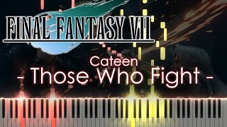 🍍Those Who Fight  Cateen Arrangement  FF7R  Synthesia Piano Tutorial🥥 [upl. by Treblig]