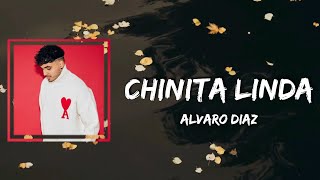 Alvaro Diaz  Chinita Linda Lyrics [upl. by Atiras165]