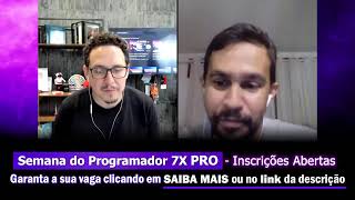 Inscrições Abertas Semana do Programador 7X PRO [upl. by Oira]