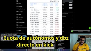 DIRECTO EN KICK CUOTA DE AUTÓNOMOS 2025 [upl. by Rabma]