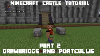 Build a Castle in Minecraft  Tutorial  Part 23 Drawbridge amp Portcullis Bedrock Edition 12122 [upl. by Sibilla736]