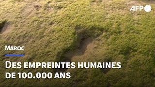 Maroc  des empreintes humaines datant de plus de 100000 ans  AFP [upl. by Gina168]