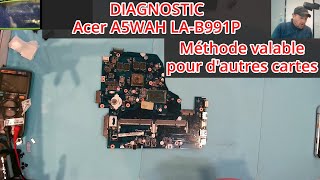 Diagnostic carte mère Acer A5WAH LAB991P [upl. by Aciemaj128]