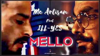 Mc Artisan  Mello  Ft ILLYES Remix By 3MIX [upl. by Akinahc]