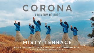 CORONA  Misty Terrace amp Jurmey Choden  New Bhutanese Song 2020 [upl. by Mccurdy]