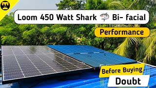 Loom Solar Panel  Shark 450  Mono Perc BiFacial 144 Cells Half Cut Performance amp Quality [upl. by Ariom]