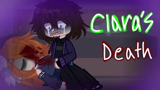 Claras death  Au 2  Tw A lil blood and Strong language [upl. by Esteban]