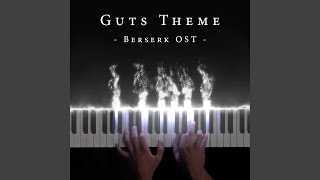 Guts Theme From quotBerserkquot [upl. by Adliw]