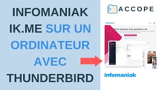 INFOMANIAK IkMe  Utilisation sur un Ordinateur avec THUNDERBIRD France  2021 [upl. by Imar592]