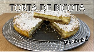 Torta de ricota SIN AMASAR [upl. by Aronoff]