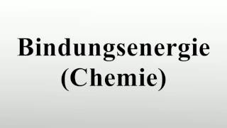 Bindungsenergie Chemie [upl. by Quince]