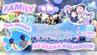 MAIN DI OSAKA AQUARIUM BERSAMA ABE CEKUT FAMILY part2 [upl. by Tereve]