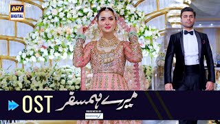 Mere HumSafar  OST  Farhan Saeed  Hania Amir  ARYDigital [upl. by Hassin]