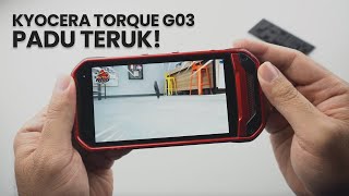 Kyocera Torque G03 Serba Guna I Test Sound I Youtube I Google Meet I Baling I Celup air [upl. by Eiaj715]