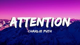 Vietsub  Lyrics Attention  Charlie Puth [upl. by Aenneea]