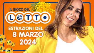 Estrazione in diretta del Gioco del Lotto e del Simbolotto di venerdì 8 Marzo 2024 [upl. by Anidan852]