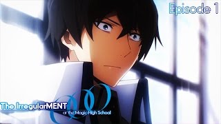 The IrregularMENT at the Magic High School Episode 1 [upl. by Matthaeus]