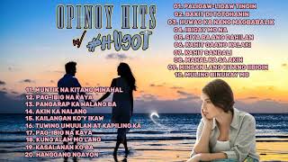 OPM HITS  TAGALOG SONGS  PINOY CLASSIC [upl. by Ainavi467]