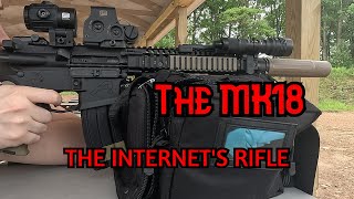 The Internets Favorite Rifle  The MK18 [upl. by Laure]