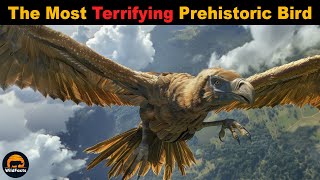 Argentavis – The Most Terrifying Prehistoric Bird [upl. by Gonzalez441]