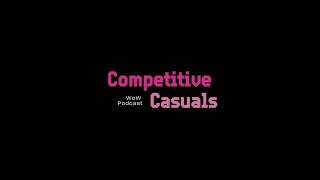 GEAR UP FASTER  State of M amp Gearing  Competitive Casuals Episode 13 [upl. by Adnavoj]