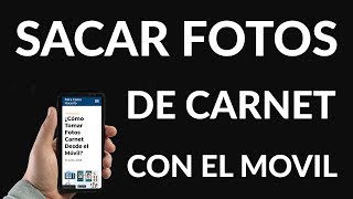 ¿Cómo Tomar Fotos Carnet Desde el Móvil [upl. by Llerrahs]