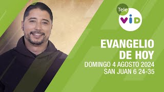 El evangelio de hoy Domingo 4 Agosto de 2024 📖 LectioDivina TeleVID [upl. by Namajneb]