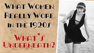 The TRUTH about 1920s Beachwear and Undergarments  Fashion Archaeology Ep 5 [upl. by Herve]