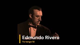 Edmundo Rivero [upl. by Groeg838]