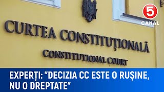 Experți quotDecizia СС este o rușine nu o dreptatequot [upl. by Darill]