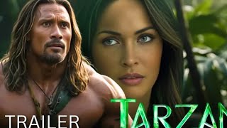 Tarzan 2024  First Trailer  Dwayne Johnson  Megan Fox  Upcomnig Hollywood [upl. by Kurr487]