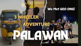 A day in a life of a 3 Wheeler Adventurer in Palawan  We met GEO ONG [upl. by Zilevi294]