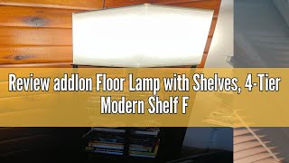 Review addlon Floor Lamp with Shelves 4Tier Modern Shelf Floor Lamp with 3CCT LED Bulb Display La [upl. by Yekcim409]