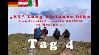 🇦🇹 Tag 4  E5 Alpenueberquerung  Venetberg  Wenns  Mittelberg  Braunschweiger Hütte [upl. by Adian]