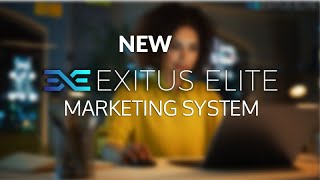 New Exitus Elite Marketing System with New Video [upl. by Ydnagrub532]