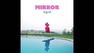 Sigrid  Mirror Snippet [upl. by Shanly]