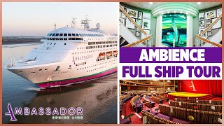 Ambassador Ambience FULL Cruise Ship Tour [upl. by Bondie]