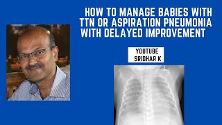 What to do if a baby with TTN or aspiration pneumonia takes longer to improve [upl. by Eyaf984]