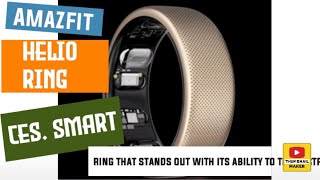 Amazfit Helio Ring CES Smart ring that stands out with its ability to track stress and sleep [upl. by Eustacia24]