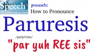 How to Pronounce Paruresis [upl. by Ebner]