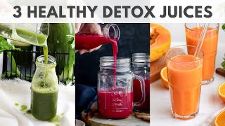 4 Healthy Juices for Weight Loss amp Detoxification  Easy Juice Recipes [upl. by Orrocos]