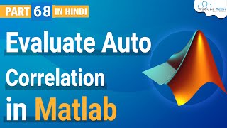 How to Evaluate AutoCorrelation in Matlab  AutoCorrelation Function  Matlab Tutorial 68 [upl. by Irahc]