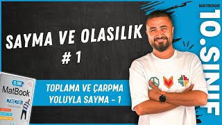 Sayma ve Olasılık 1  Toplama ve Çarpma Yoluyla Sayma 1  10SINIF MATEMATİK MatBook  2025 [upl. by Ronnie]