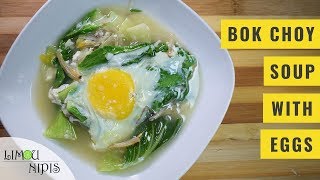 BOK CHOY SOUP WITH EGGS [upl. by Brocklin]